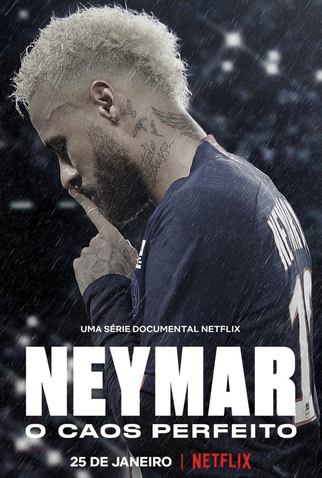 Poster 1 de Série Neymar: O Caos Perfeito (2022)