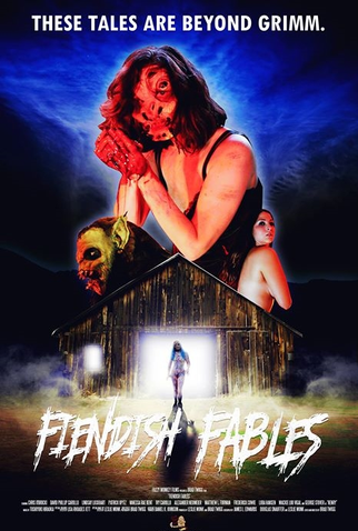 Poster 1 de Filme Fiendish Fables (2016)
