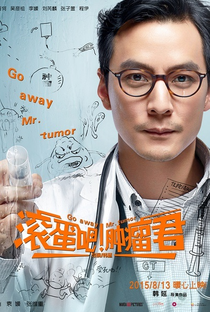 Go Away Mr. Tumor - Poster / Capa / Cartaz - Oficial 6