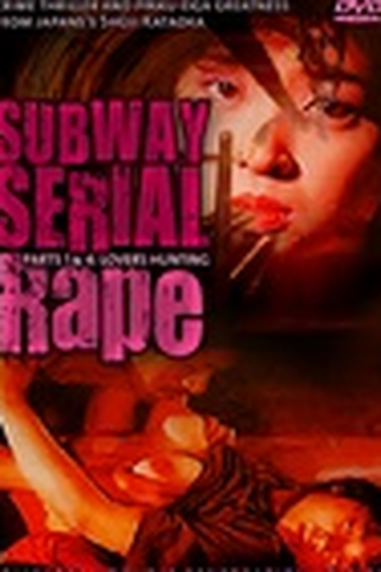  de Filme Subway Serial Rape: Lover Hunting (1988)