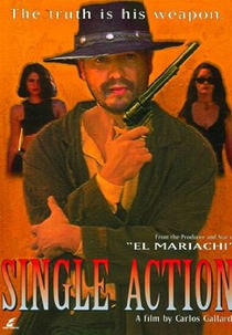 A Volta do Pistoleiro (Single Action)