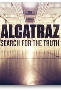 Alcatraz: Em Busca da Verdade - Poster / Capa / Cartaz - Oficial 2