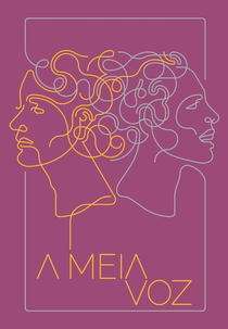 A Meia Voz (A Media Voz)