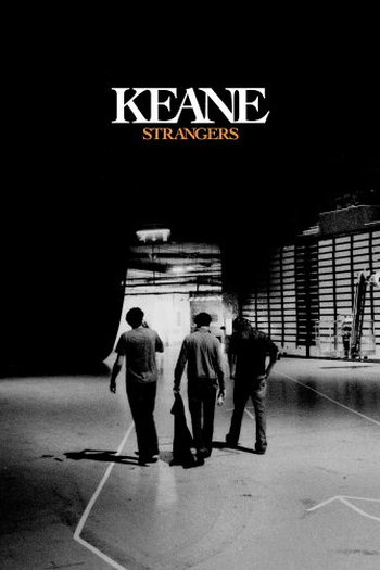 Poster de Filme Keane - Strangers (2005)