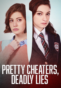 Pretty Cheaters, Deadly Lies (Pretty Cheaters, Deadly Lies)