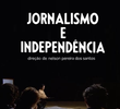 Jornalismo e Independência