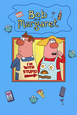 Bob and Margaret (Bob and Margaret)
