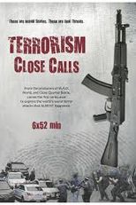 Terrorismo - Atentados Frustrados (Terrorism Close Calls)