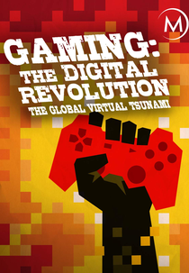 A Revolução dos Games (Gaming, The Digital Revolution)