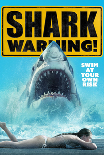 Shark Warning - Poster / Capa / Cartaz - Oficial 1