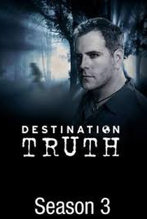 Destination Truth: 3ª temporada - Poster / Capa / Cartaz - Oficial 2