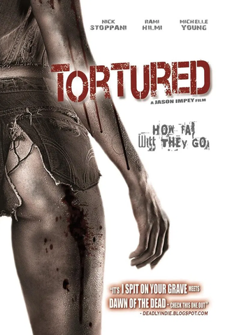 Poster 1 de Filme Tortured (2008)