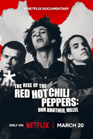 Poster 1 de Filme A Origem dos Red Hot Chili Peppers: Nosso Irmão Hillel (2026)