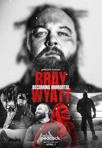 Bray Wyatt: Becoming Immortal (Bray Wyatt: Becoming Immortal)