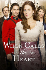 When Calls the Heart (When Calls the Heart)