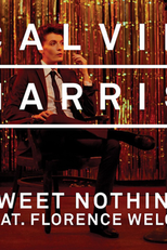 Calvin Harris Feat. Florence Welch: Sweet Nothing (Calvin Harris Feat. Florence Welch: Sweet Nothing)