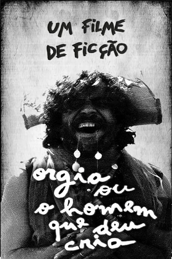  de Filme Orgia ou O Homem que Deu Cria (1970)