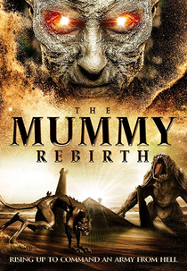 The Mummy Rebirth (The Mummy Rebirth)