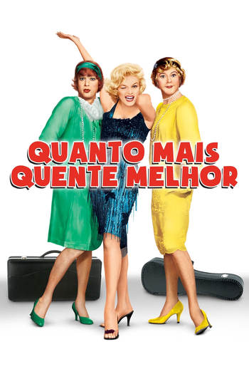  de Filme Quanto Mais Quente Melhor (1959)