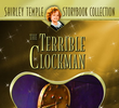 Shirley Temple's Storybook: O Terrível Homem Relógio