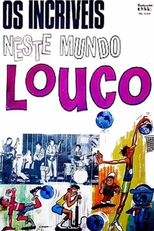 Os incríveis Neste Mundo Louco (Os incríveis Neste Mundo Louco)