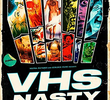 VHS Nasty