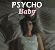 Psycho Baby