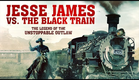 Jesse James vs The Black Train (Trailer)