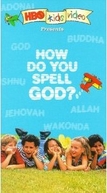 Como Soletrar Deus? (How Do You Spell God?)