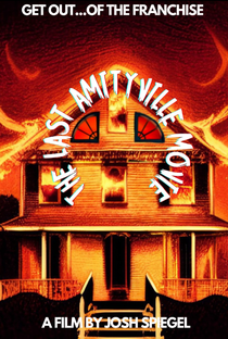 The Last Amityville Movie - Poster / Capa / Cartaz - Oficial 1