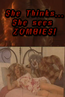 She Thinks She Sees Zombies! - Poster / Capa / Cartaz - Oficial 1