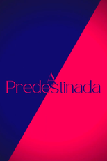 A Predestinada (A Predestinada)