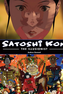 Satoshi Kon, l'illusionniste - Poster / Capa / Cartaz - Oficial 2