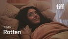 ROTTEN Trailer | NEXT WAVE 2026