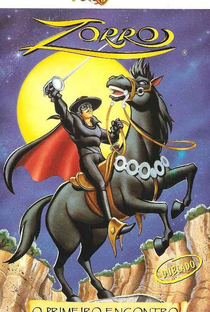 Zorro - O Primeiro Encontro - Poster / Capa / Cartaz - Oficial 1