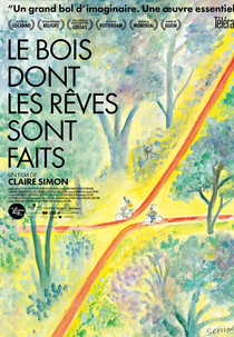 The Woods Dreams Are Made Of (Le Bois Dont les Rêves Sont Faits)