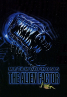 Metamorphosis: Mutação Alienígena (Metamorphosis: The Alien Factor)