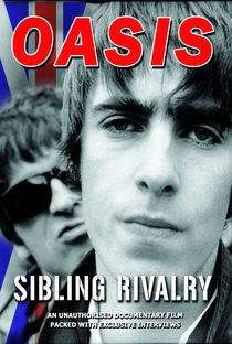 Oasis - Sibling Rivalry - Poster / Capa / Cartaz - Oficial 1