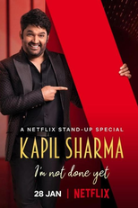 Kapil Sharma: Ainda não Cheguei ao Fim (Kapil Sharma: I'm Not Done Yet)
