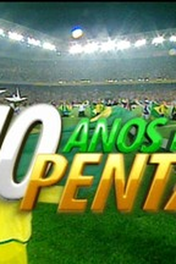  de Curta 10 Anos do Penta (2012)