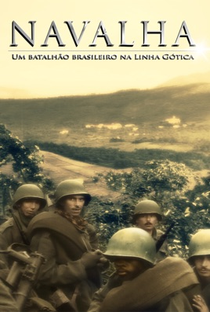 Navalha - Um Batalhão Brasileiro na Linha Gótica - Poster / Capa / Cartaz - Oficial 1