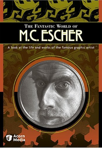 The Fantastic World of M.C. Escher (The Fantastic World of M.C. Escher)