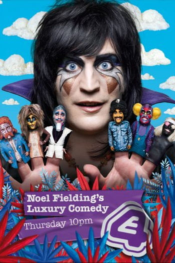 Poster de Série Noel Fielding's Luxury Comedy (2012)