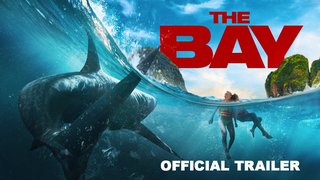 Trailer: The Bay (2026) Official Trailer