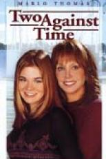 Duas Vidas, Um Destino (Two Against Time)