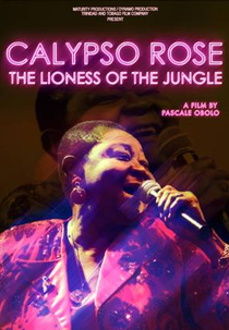 Calypso Rose: A Leoa da Selva (Calypso Rose: The Lioness of the Jungle)