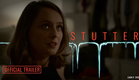 STUTTER (2024) - Official Trailer | Indie Horror Thriller