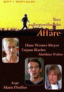 An Unusual Affair (Eine aussergewöhnliche Affäre)