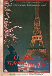 O Homem da Torre Eiffel (The Man of The Eiffel Tower)