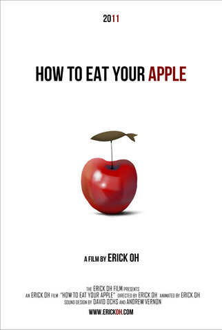 Poster 1 de Curta How to Eat Your Apple (2012)